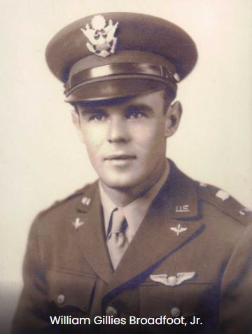 BROADFOOT, WILLIAM JR. – CAPTAIN, U.S. ARMY AIR FORCE